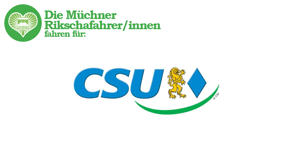 Die Münchner Rikschafahrer/innen fahren für CSU